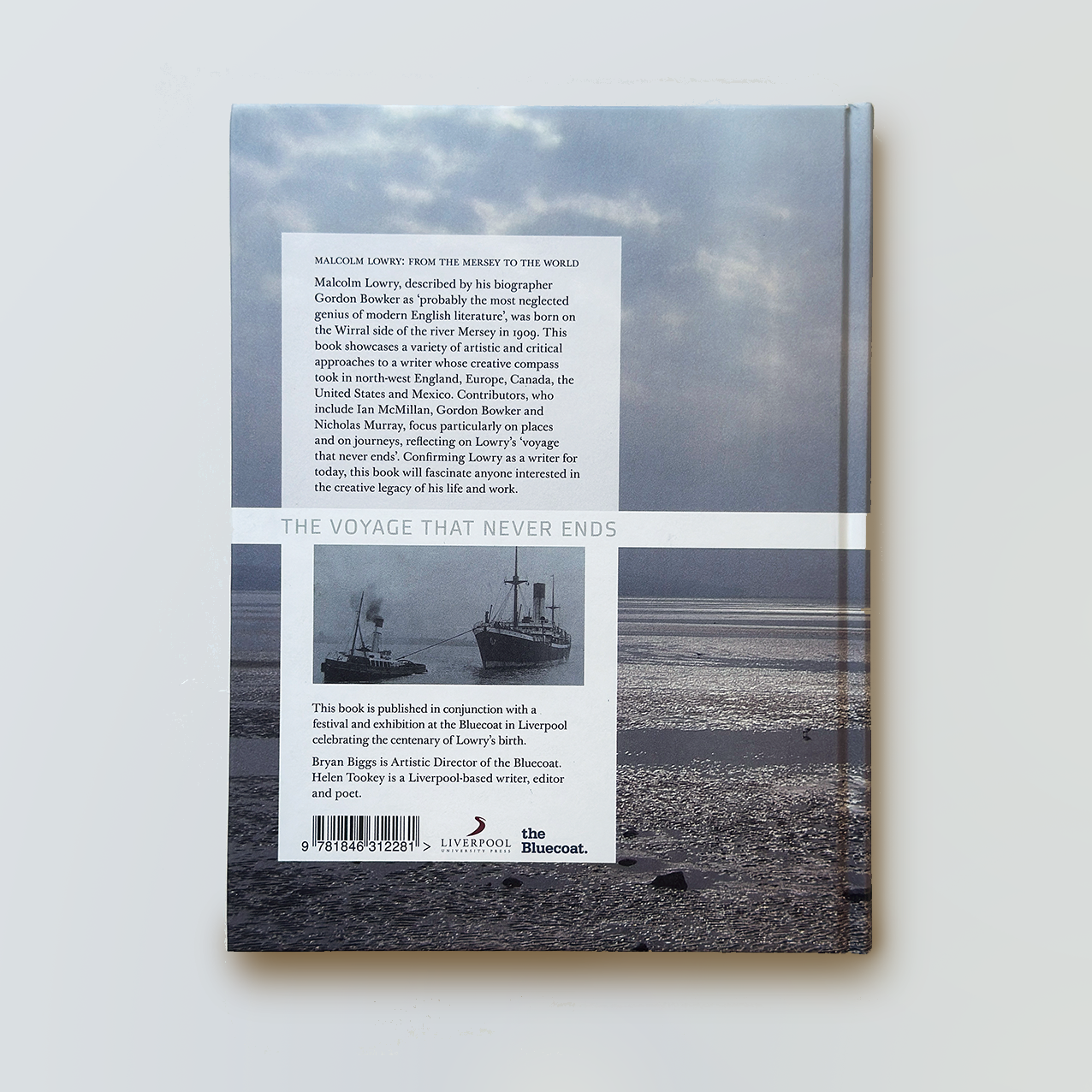 Malcolm Lowry: From the Mersey to the World - Publication