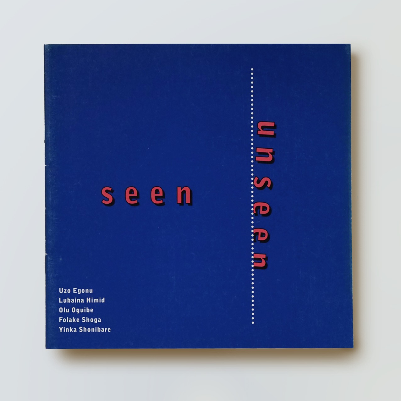 seen / unseen - Exhibition Catalogue
